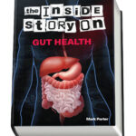 The Inside Story on Gut Health